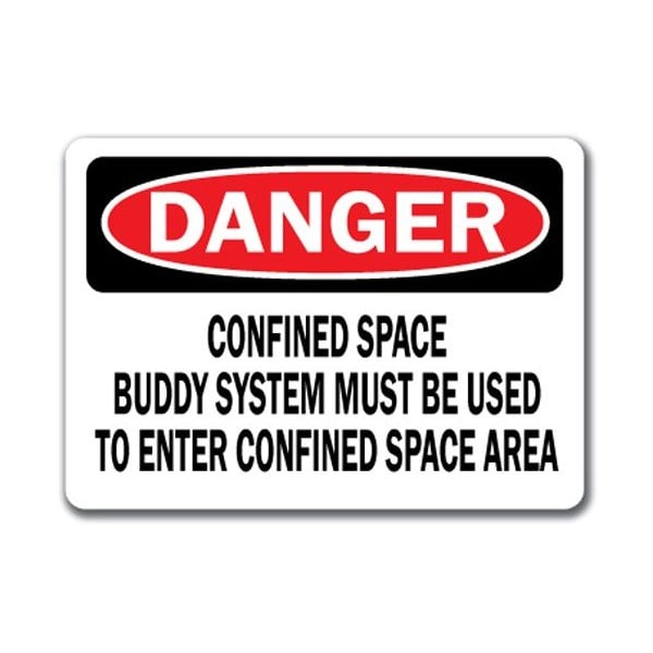 Signmission Danger-Confined Space Buddy System Must Be Used-10x14 OSHA Safety, DS-Confined Space Buddy Bilingual DS-Confined Space Buddy Bilingual - main